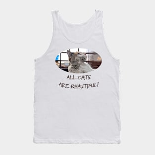 all cats are beautiful Tank Top